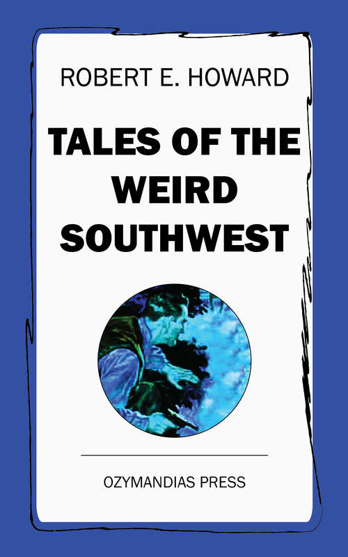 Book cover of Tales of the Weird Southwest