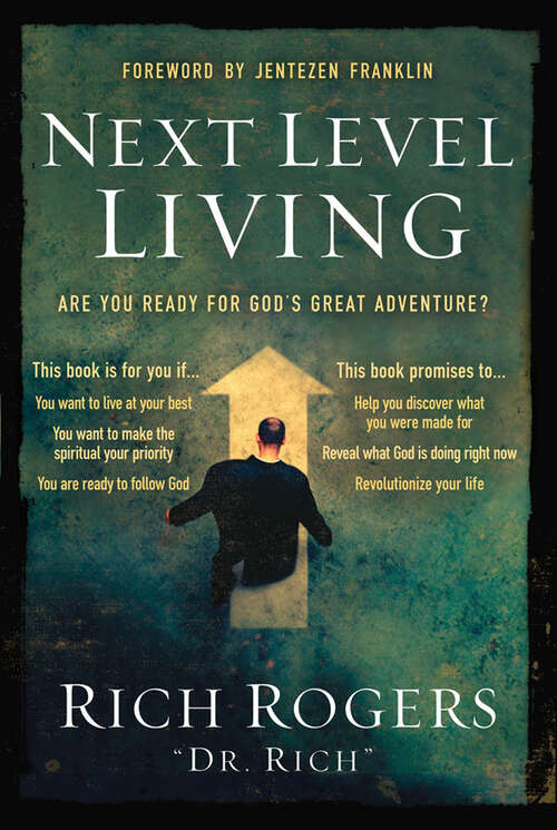 Book cover of Next Level Living: Are You Ready for God's Great Adventure?