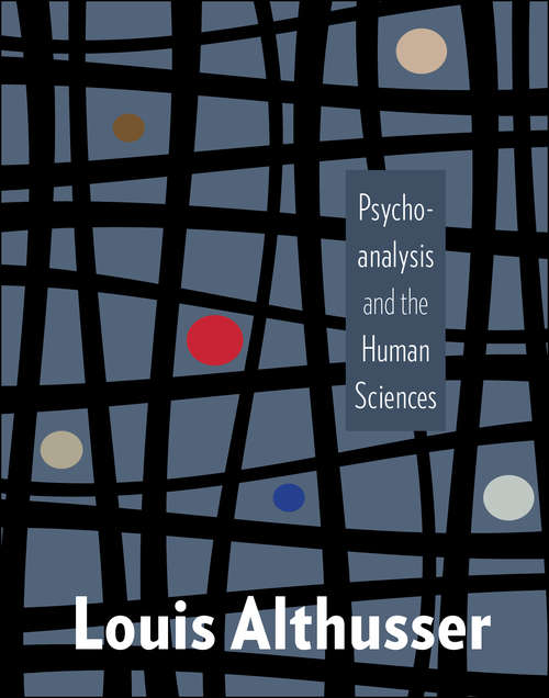 Book cover of Psychoanalysis and the Human Sciences (European Perspectives: A Series in Social Thought and Cultural Criticism)