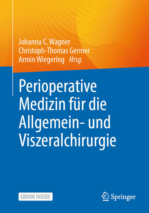 Book cover of Perioperative Medizin für die Allgemein- und Viszeralchirurgie (2024)