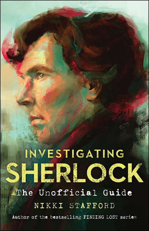 Book cover of Investigating Sherlock: The Unofficial Guide