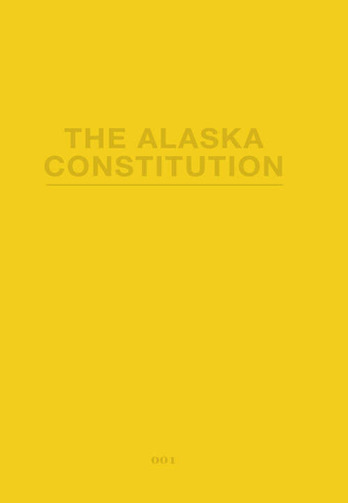 Book cover of The Alaska Constitution