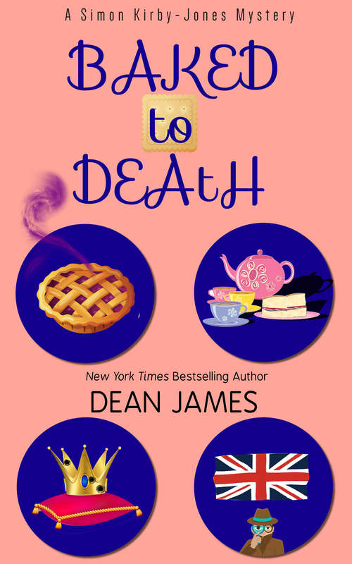 Book cover of Baked to Death (Simon Kirby-Jones Mysteries #4)