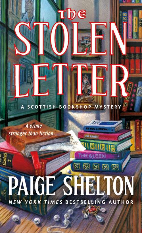 Book cover of The Stolen Letter: A Scottish Bookshop Mystery (A Scottish Bookshop Mystery #5)