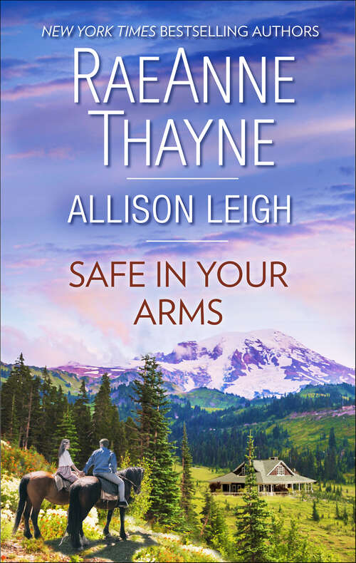 Book cover of Safe in Your Arms: The Quiet Storm\A Weaver Beginning