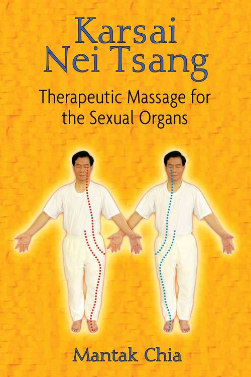 Book cover of Karsai Nei Tsang: Therapeutic Massage for the Sexual Organs