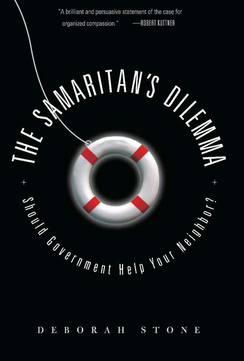 Book cover of The Samaritan's Dilemma: Should Government Help Your Neighbor?