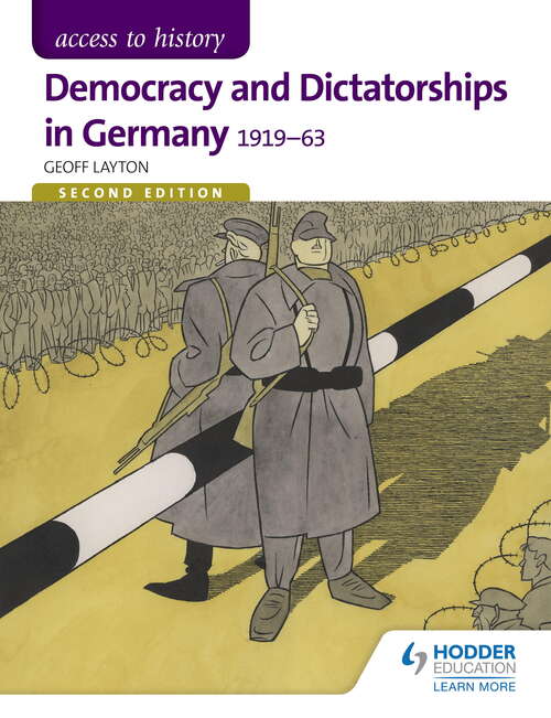 Book cover of Access to History: Democracy and Dictatorships in Germany 1919-63 for OCR Second Edition (2) (Access To History Ser.)