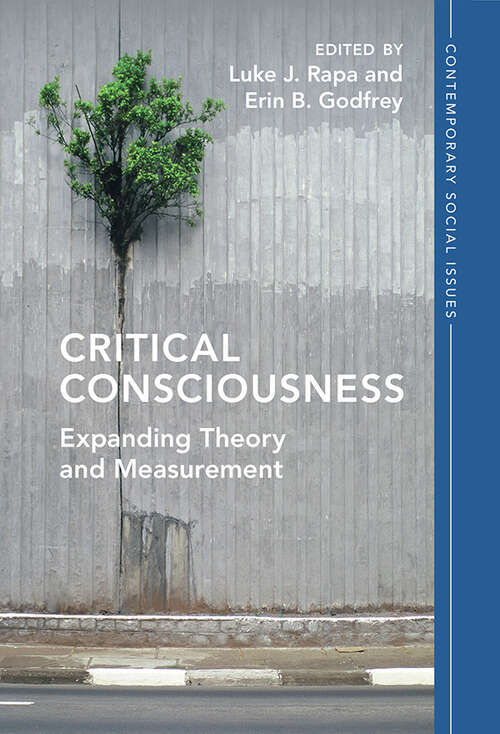 Book cover of Critical Consciousness: Expanding Theory and Measurement (Contemporary Social Issues Series)