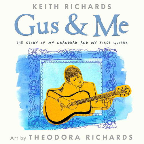 Book cover of Gus and Me: The Story Of My Granddad And My First Guitar