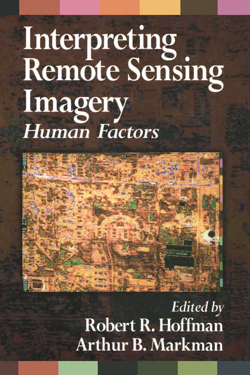 Book cover of Interpreting Remote Sensing Imagery: Human Factors