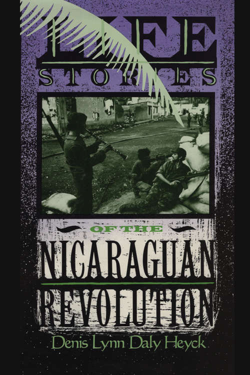 Book cover of Life Stories of the Nicaraguan Revolution