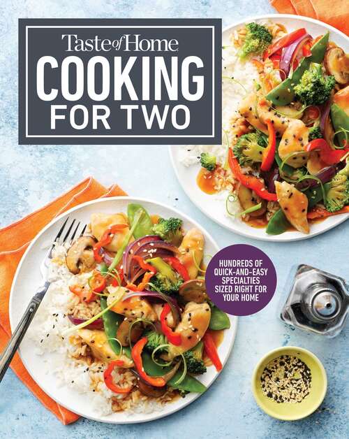 Book cover of Taste of Home Cooking for Two: 224 Small Dishes With Big Flavor
