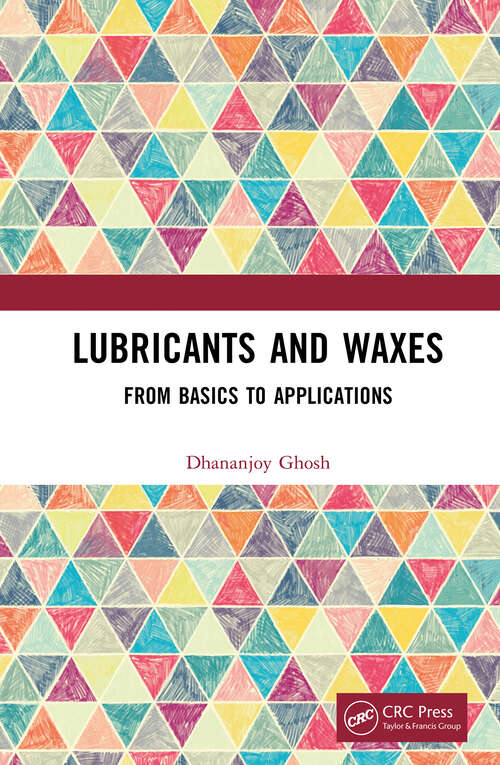 Book cover of Lubricants and Waxes: From Basics to Applications