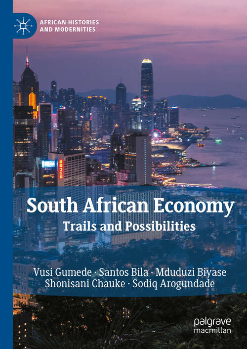 Book cover of South African Economy: Trails and Possibilities (2024) (African Histories and Modernities)