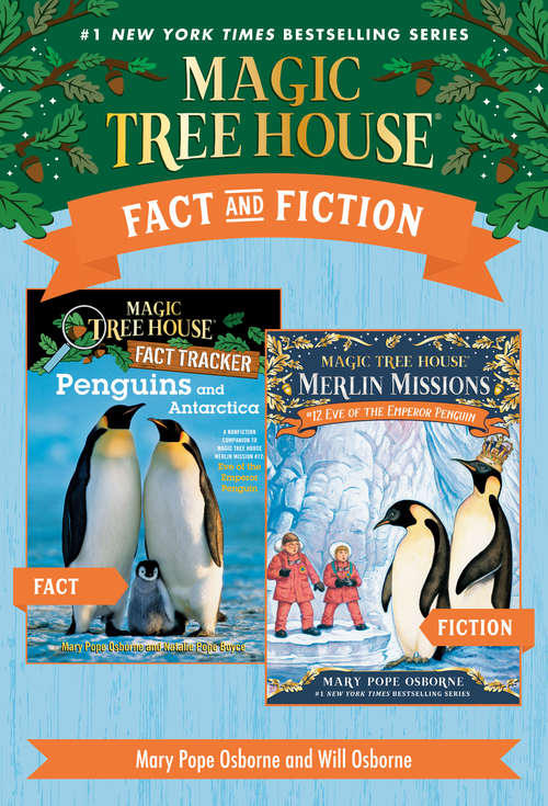Book cover of Magic Tree House Fact & Fiction: Penguins (Magic Tree House (R))