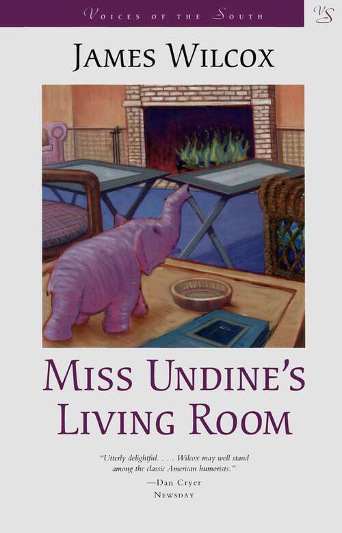 Book cover of Miss Undine's Living Room: A Novel (Voices of the South)