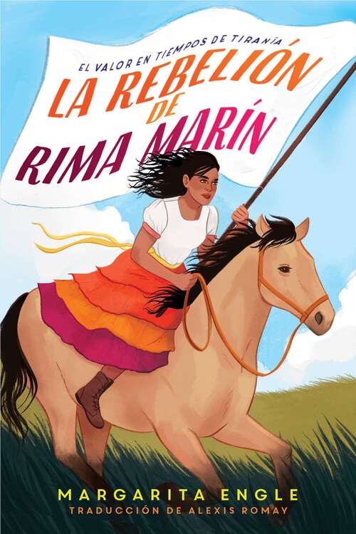 Book cover of La rebelión de Rima Marín (Rima's Rebellion): El valor en tiempos de tiranía