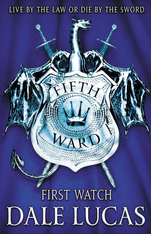 Book cover of The Fifth Ward: First Watch (The Fifth Ward #1)