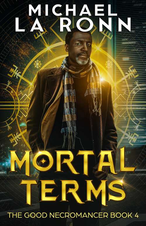 Book cover of Mortal Terms (The Good Necromancer #4)