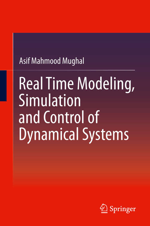 Book cover of Real Time Modeling, Simulation and Control of Dynamical Systems
