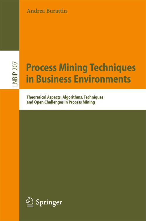 Book cover of Process Mining Techniques in Business Environments