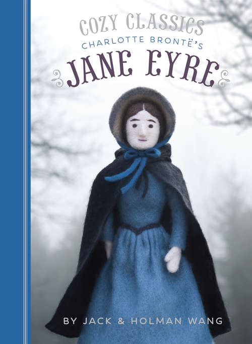 Book cover of Cozy Classics: Jane Eyre (Cozy Classics)