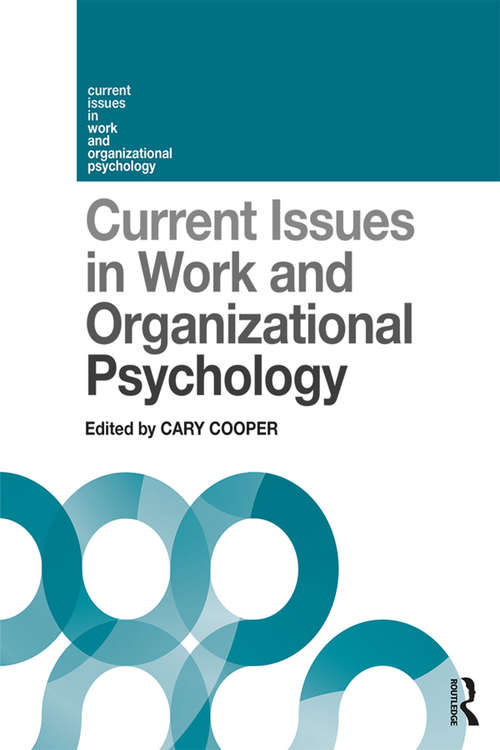 Book cover of Current Issues in Work and Organizational Psychology