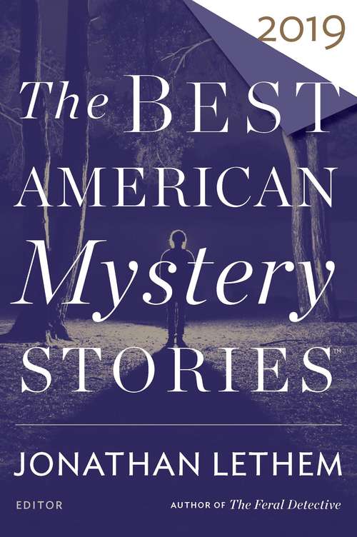 Book cover of The Best American Mystery Stories 2019 (The Best American Series ®)