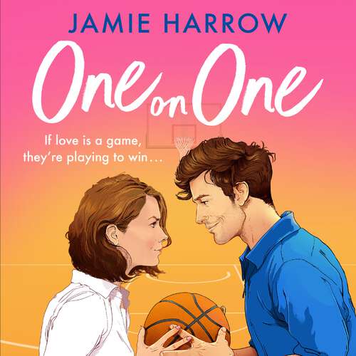 Book cover of One on One: a steamy enemies-to-lovers workplace romance perfect for fans of Hannah Grace