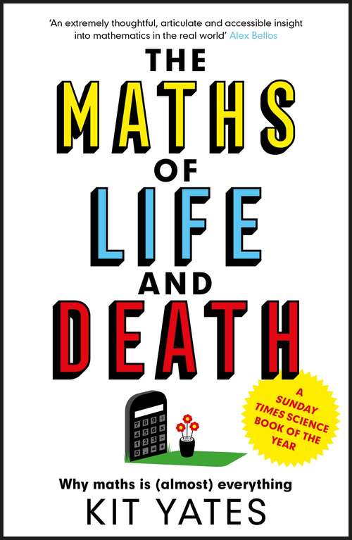 Book cover of The Maths of Life and Death