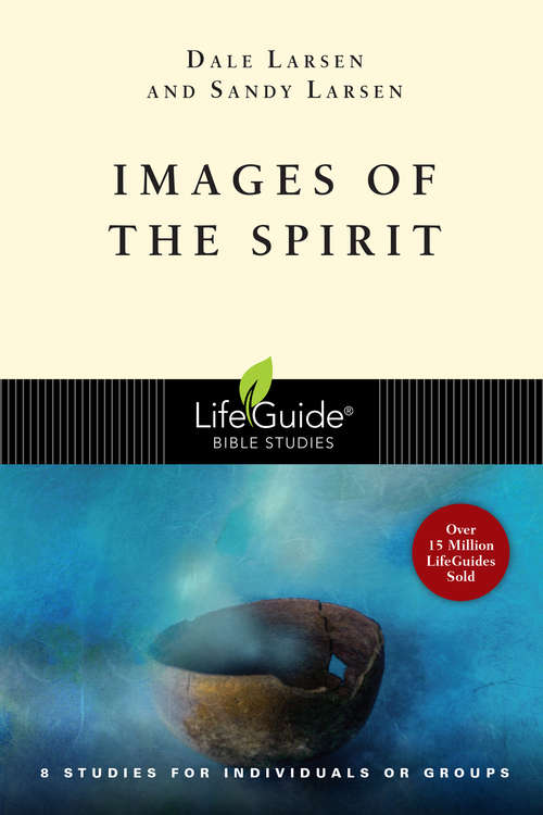 Book cover of Images of the Spirit (LifeGuide Bible Studies)