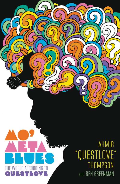Book cover of Mo' Meta Blues: The World According to Questlove