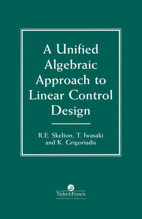 Book cover of A Unified Algebraic Approach To Control Design