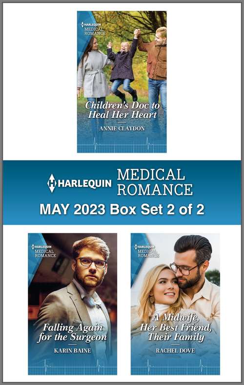 Book cover of Harlequin Medical Romance May 2023 – Box Set 2 of 2