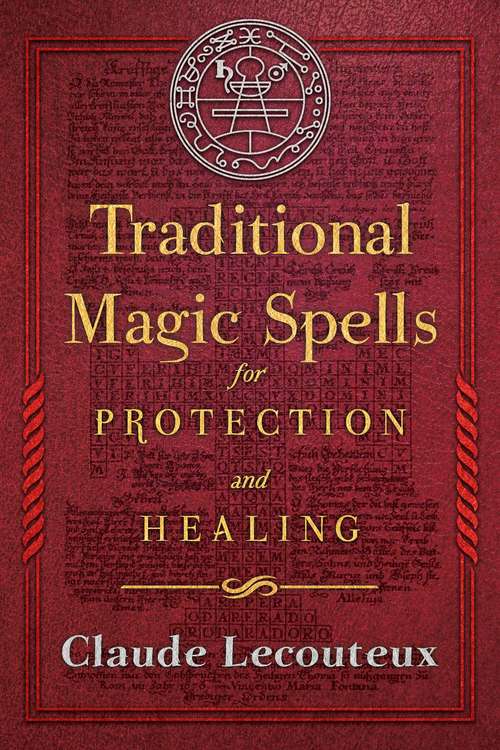 Book cover of Traditional Magic Spells for Protection and Healing