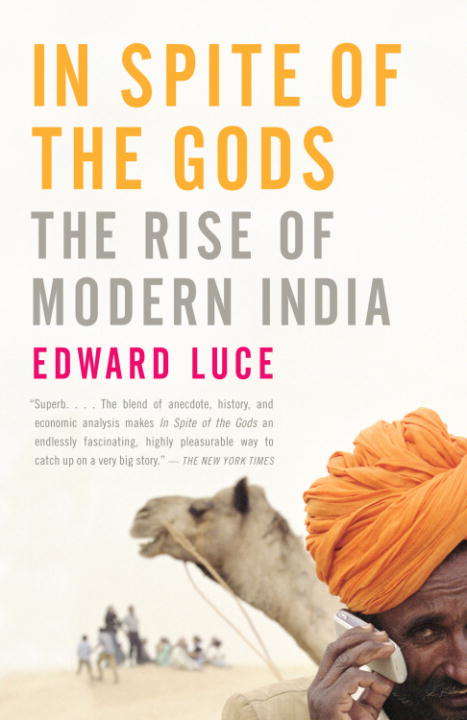 Book cover of In Spite of the Gods: The Rise of Modern India