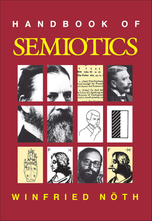 Book cover of Handbook of Semiotics (Advances in Semiotic)