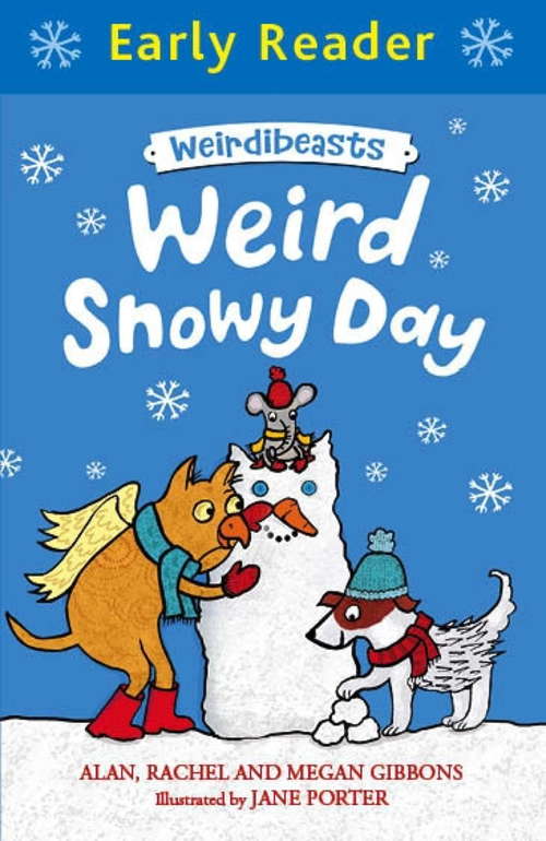 Book cover of Weird Snowy Day: Book 4 (Weirdibeasts #4)