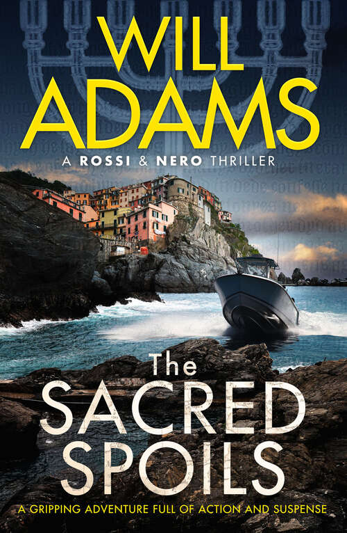 Book cover of The Sacred Spoils (The Rossi & Nero Thrillers)