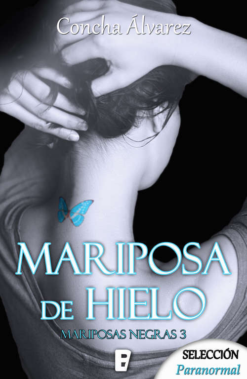 Book cover of Mariposa de hielo (Mariposas negras: Volumen 3)