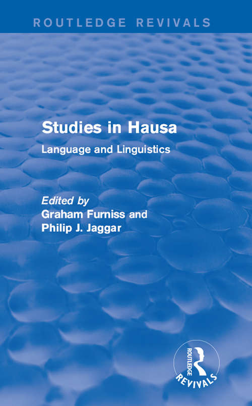 Book cover of Studies in Hausa: Language and Linguistics (Routledge Revivals Ser.)