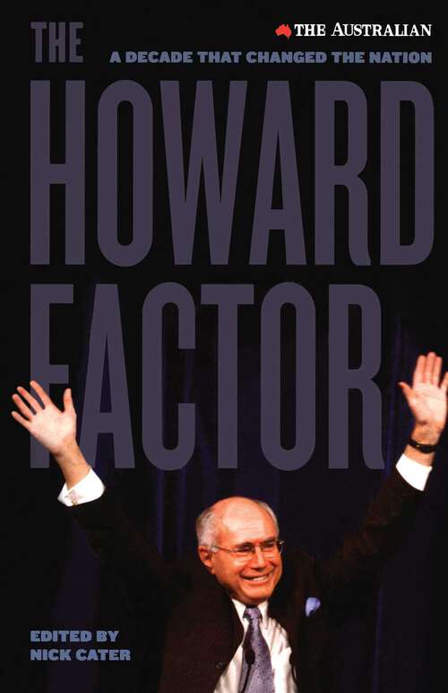 Book cover of Howard Factor: A decade that changed a nation