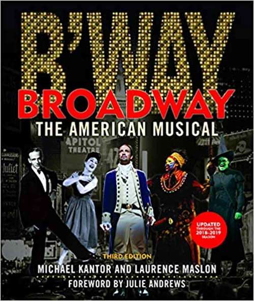 Book cover of Broadway: The American Musical (Third Edition)