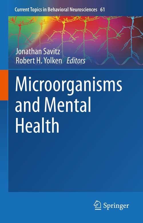 Book cover of Microorganisms and Mental Health (1st ed. 2023) (Current Topics in Behavioral Neurosciences #61)