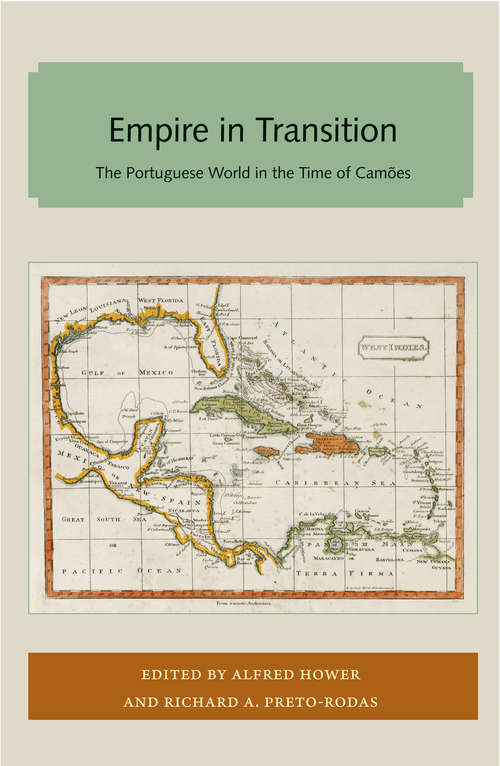 Book cover of Empire in Transition: The Portuguese World in the Time of Camões (Florida and the Caribbean Open Books Series)