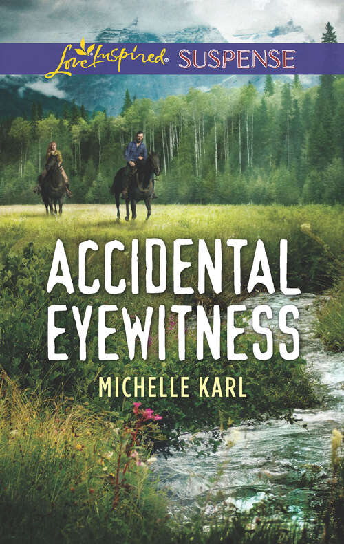 Book cover of Accidental Eyewitness: Rescue Operation Amish Country Ambush Accidental Eyewitness (Mountie Brotherhood)