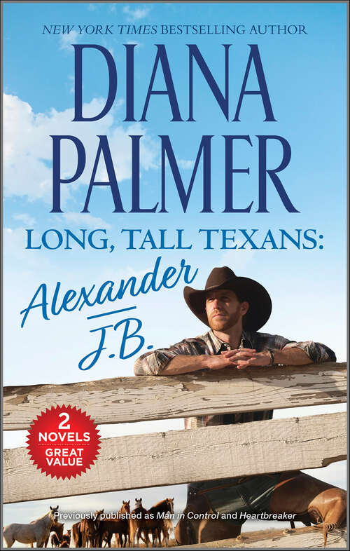 Book cover of Long, Tall Texans: Alexander & J.B. (Reissue) (Long, Tall Texans)