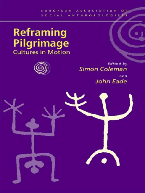 Book cover of Reframing Pilgrimage: Cultures in Motion