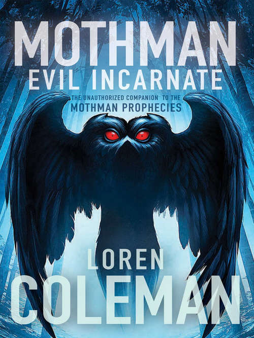 Book cover of Mothman: Evil Incarnate